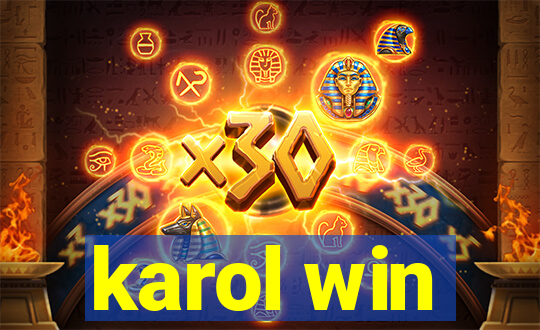 karol win